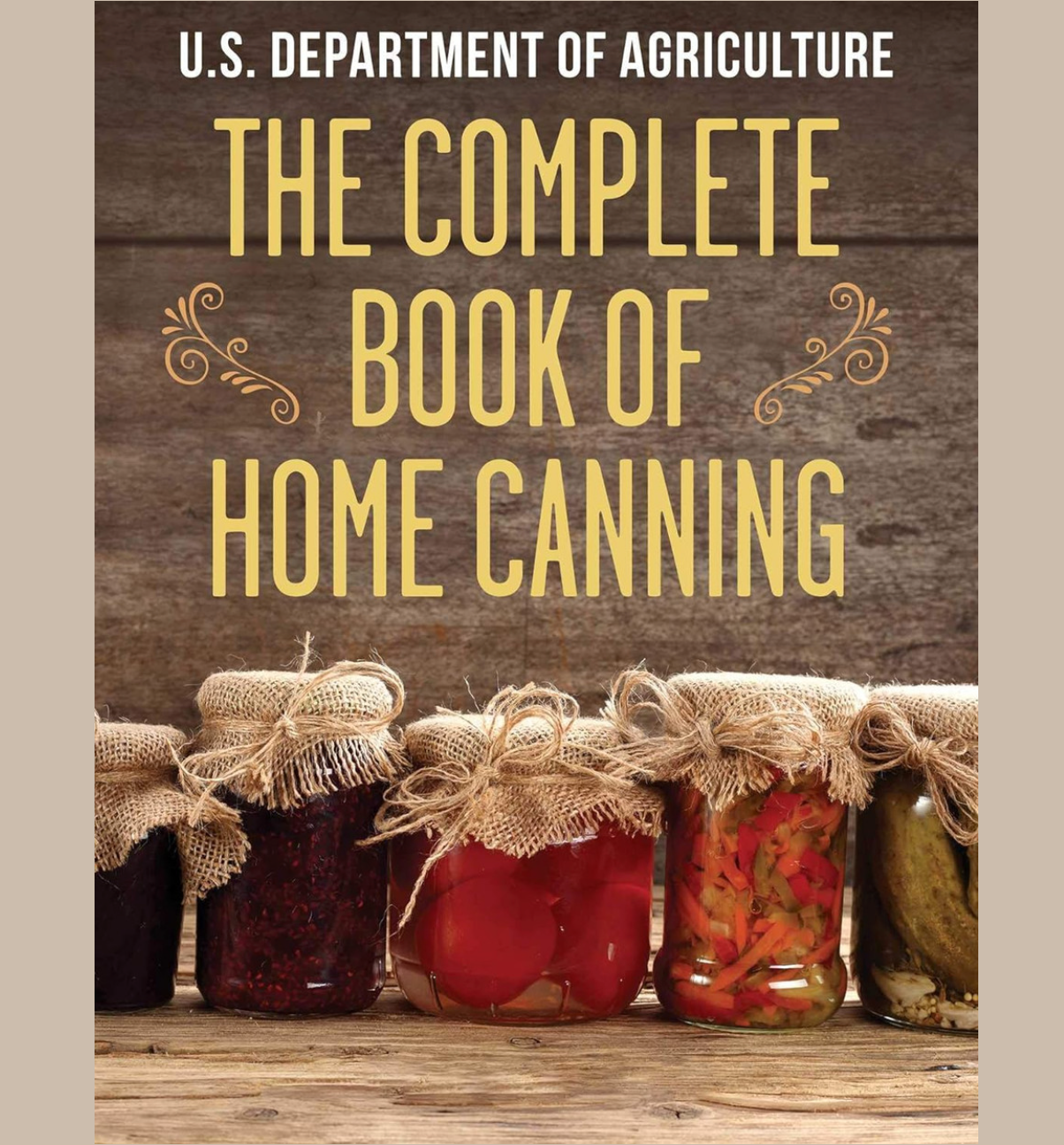 The Complete Book of Home Canning